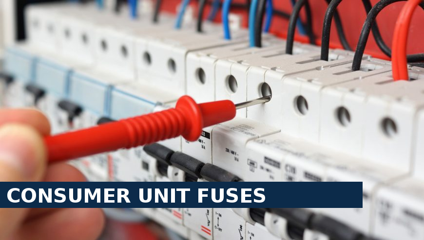 Consumer unit fuses Clerkenwell